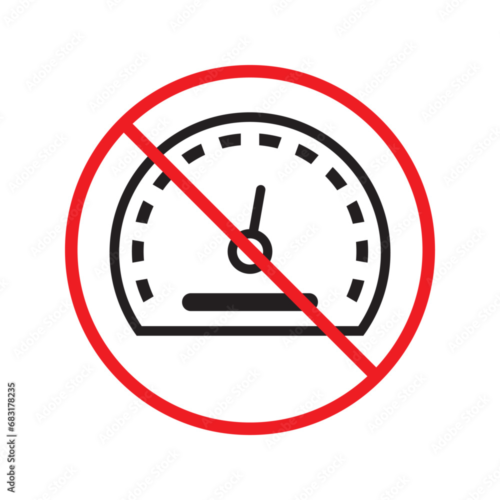 Forbidden Prohibited Warning, caution, attention, restriction label danger. Vector meter flat icon. Gauge vector icon. Do not use Speedometer measurement sign. Gauge symbol pictogram UX UI