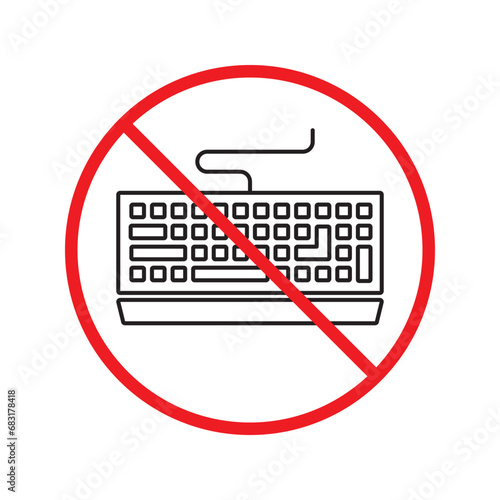 Forbidden keyboard vector icon. Warning, caution, attention, restriction, label, ban, danger. No keypad flat sign design pictogram symbol. No clavier icon. UX UI icon
