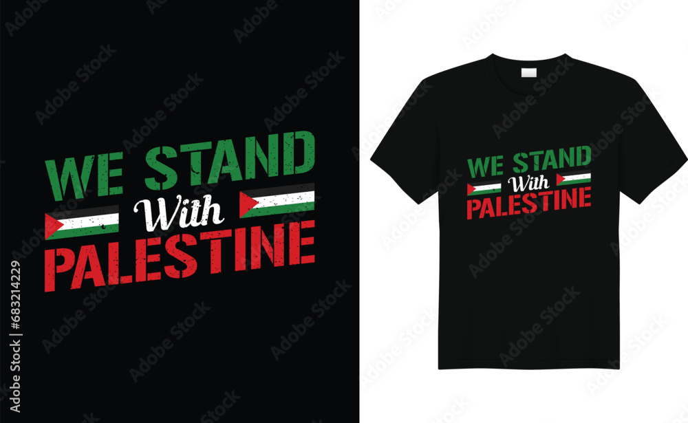 Fototapeta premium We stand with Palestine tee design, palestine gaza typography t shirt design. Freedom and peace illustration shirt.