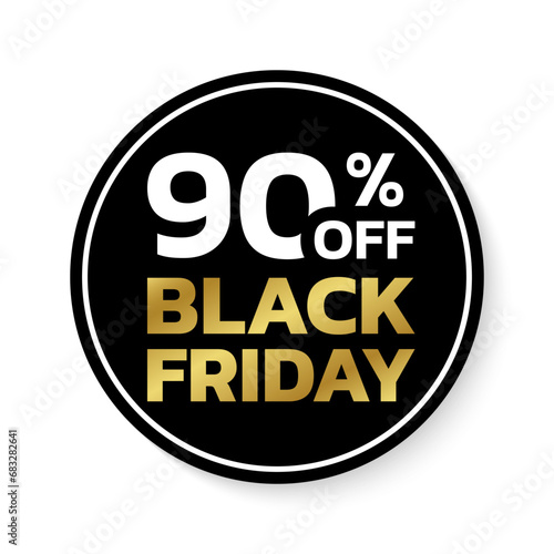 90% off. Black Friday sale sicker, label or badge. Circle discount banner design. 90 percent price off. Vector illustration.
