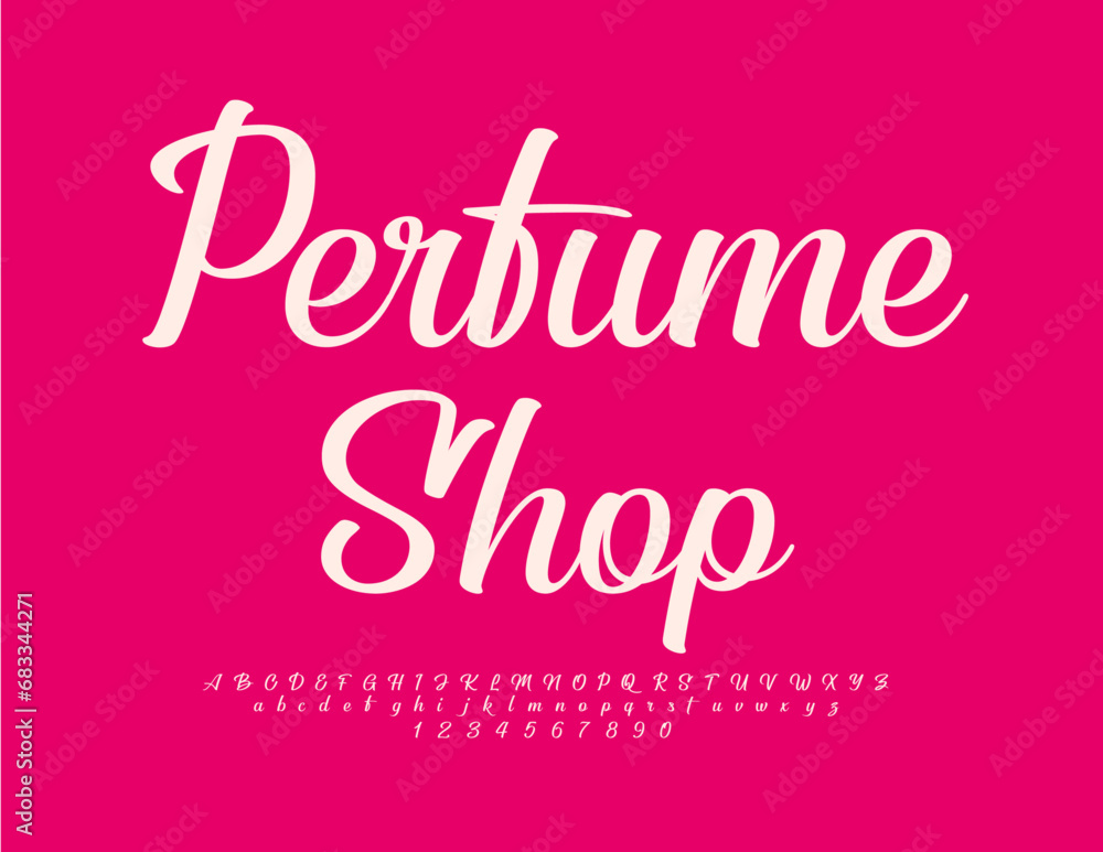 Vector trendy Signboard Perfume Shop. Beautiful Calligraphic Font. Stylish Alphabet Letters and Numbers set.