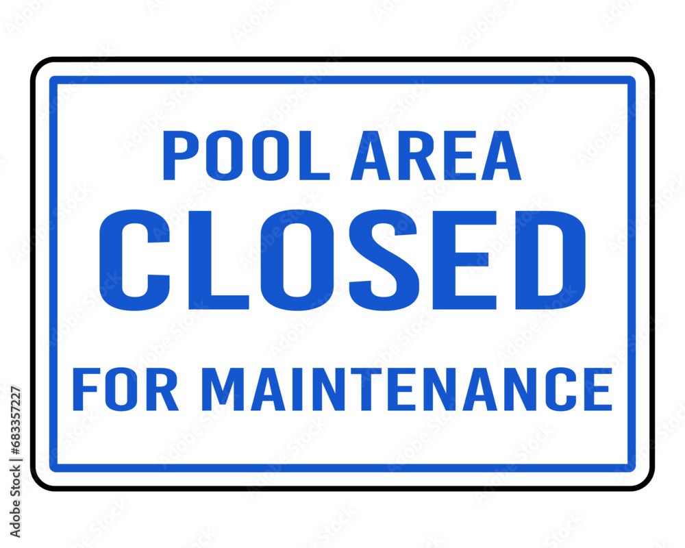 Pool area closed sign. Pool information plate
