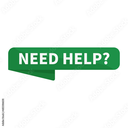 Need Help In Green Rectangle Ribbon Shape For Customer Support Business Advertising Marketing
