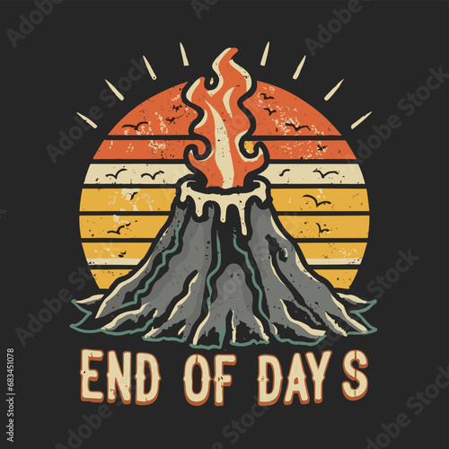 Vector t-shirt design Vintage retro sunset black style design of a cartoon Gibbons A volcano with flames rising from it and Lava is falling from it, text “ end of days"


