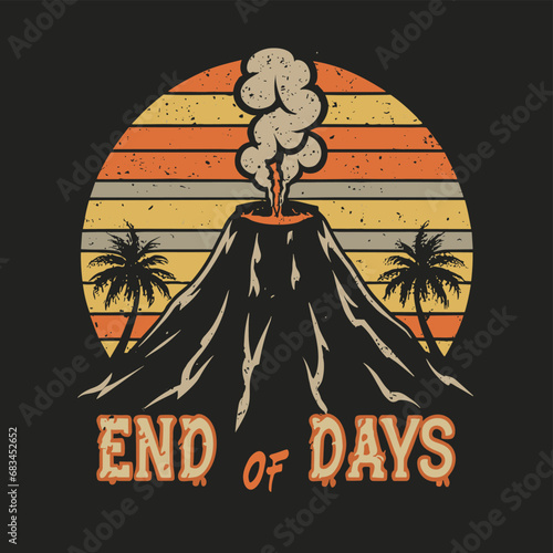 Vector t-shirt design Vintage retro sunset black style design of a cartoon Gibbons A volcano with flames rising from it and Lava is falling from it, text “ end of days"

