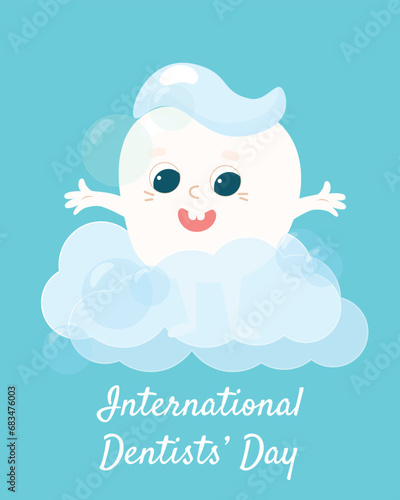 Greeting card for the International Day of the Dentist. A small healthy baby tooth with toothpaste on top. The tooth smiles happily.