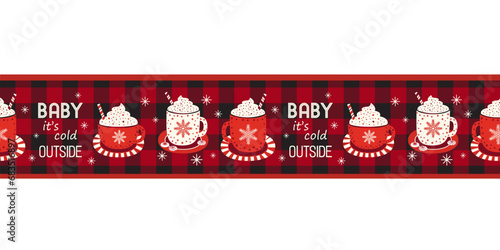 Hot drinks, buffalo plaid seamless vector border. Cozy wintertime fancy illustration. Cold winter season warm cocoa bar, coffee shop menu background, flyer frame. Coffee mug, chocolate cup cute design