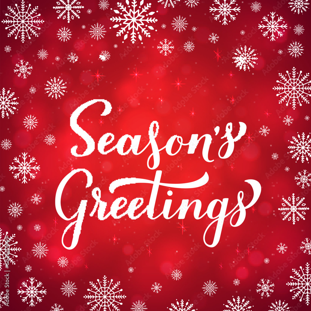 Seasons Greetings calligraphy hand lettering on red background with bokeh and snowflakes. Merry Christmas and Happy New Year celebration poster. Vector template for greeting card, banner, flyer, etc.