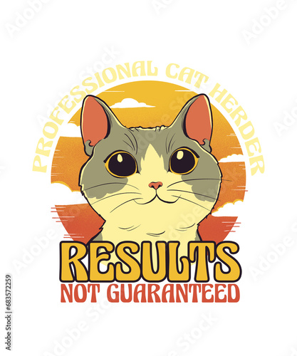 Professional cat herder results not guaranteed photo