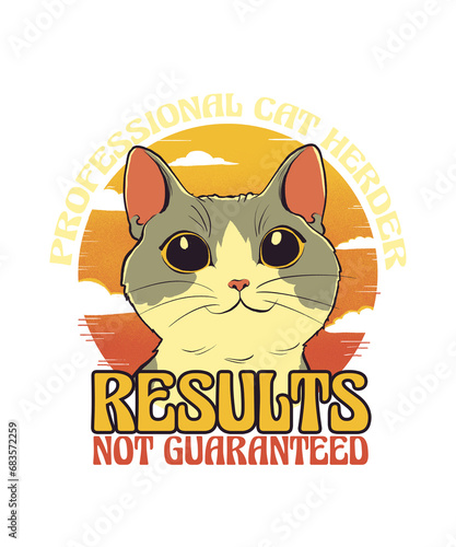 Professional cat herder results not guaranteed