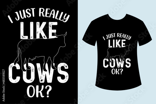 I just really like cows t-shirt, cow lover t-shirt design photo