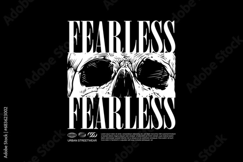 Modern streetwear fearless quotes graphic tee design template