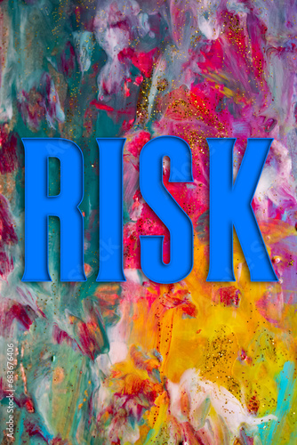 Abstract Natural Luxury art, fluid painting with Risk text, alcohol ink technique. Image incorporates the swirls of marble granite.