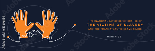 International Day of Remembrance of the Victims of Slavery and the Transatlantic Slave Trade, held on 25 March.