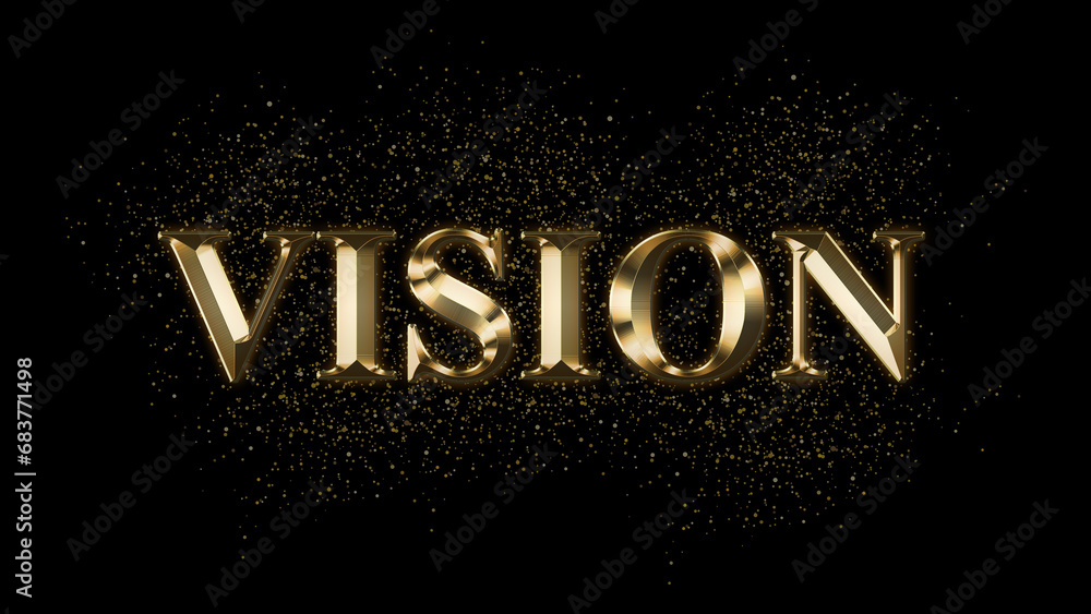 VISION, Gold Text Effect, Gold text with sparks, Gold Plated Text Effect VISION, Gold Text Effect, Gold text with sparks, Gold Plated Text Effect