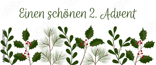 Einen schönen 2. Advent – Schriftzug in deutscher Sprache. Grußbanner mit winterlichen Zweigen und Beeren.