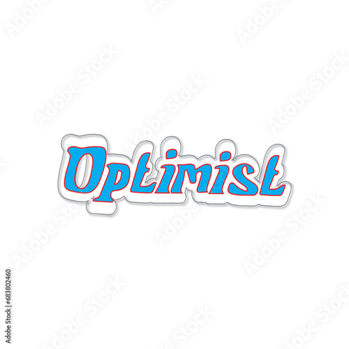 quote optimist designlettering effect typographic vector