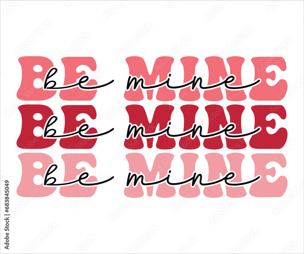 Be Mine Retro Valentines T-Shirt, Cute Valentines T-Shirt, Heart T-Shirt, Groovy Valentine Shirt, Valentines Day, Mini Valentine, kids Valentine, Cut File For Cricut And Silhouette Be Mine Retro Valentines T-Shirt, Cute Valentines T-Shirt, Heart T-Shirt, Groovy Valentine Shirt, Valentines Day, Mini Valentine, kids Valentine, Cut File For Cricut And Silhouette