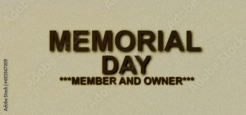 MEMORIAL DAY MEMBER AND OWNER
