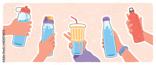 Hydration poster art. Hands holding reusable bottles for water liquid set. Plastic, glass, metal with fresh water drinks. Healthy lifestyle, ecology friendly background banner flat vector illustration