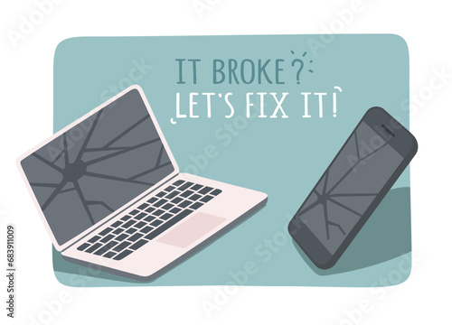 Lets Fix It text with broken laptop, mobile phone. Damaged electronic computer, smartphone display screen problem sticker. Broken gadget equipment, technology, repair service flat vector illustration