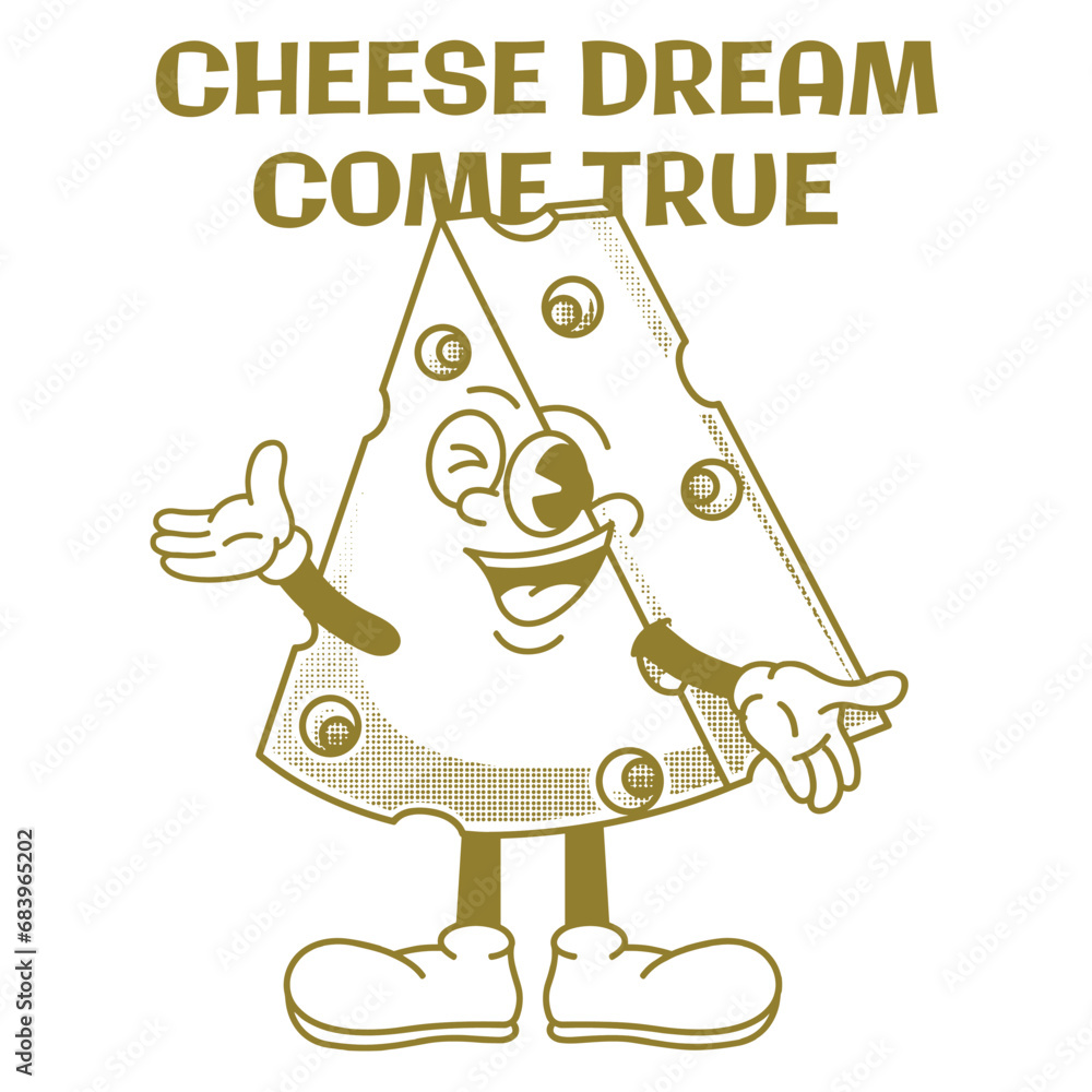 Cheese Character Design With Slogan Cheese Dream, Come True