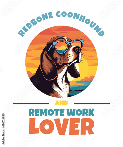Redbone Coonhound And Remote Work Lover photo