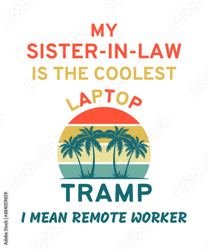 My sister-in-law is the coolest remote worker