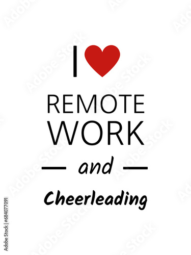 I love remote work and cheerleading
