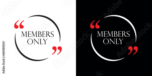 MEMBERS ONLY sign on white background photo