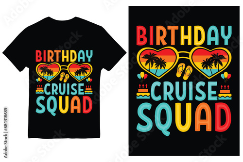 Birthday Cruise Squad T-shirt Design