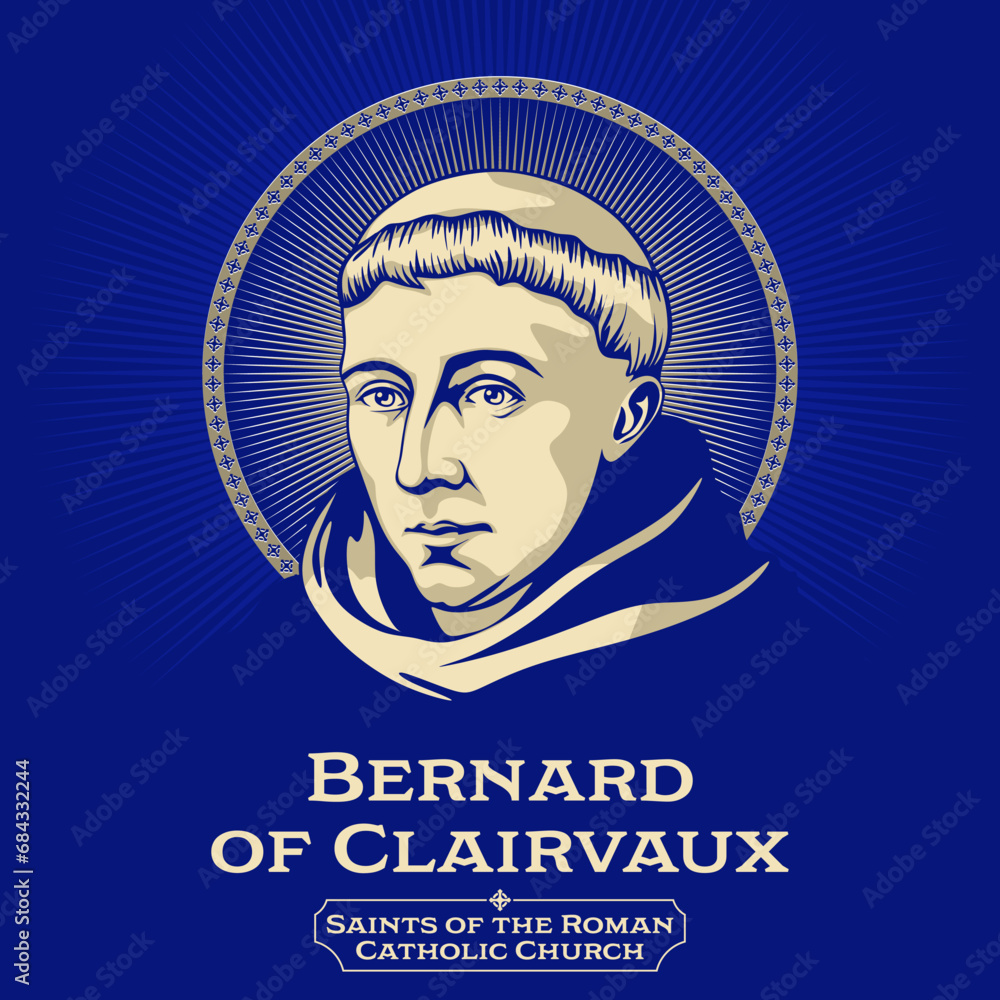 Catholic Saints. Bernard of Clairvaux (1090-1153) was an abbot, mystic, co-founder of the Knights Templar, and a major leader in the reformation of the Benedictine Order through the nascent Cistercian - obrazy, fototapety, plakaty 