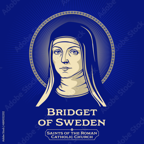 Catholic Saints. Bridget of Sweden (1303-1373) was a mystic and a saint, and she was also the founder of the Bridgettines nuns and monks after the death of her husband of twenty years.