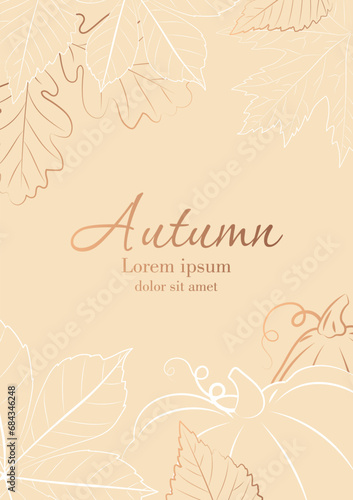 Autumn elegant poster. Brochure, flyer and leaflet. Beige and pastel colors of banner or cover for website. calligraphy and typography. Linear leaves and branches. Cartoon flat vector illustration