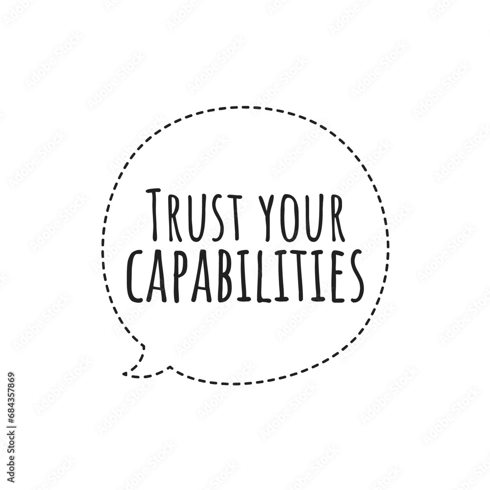 ''Capable'' Self Confidence Motivational Quote Illustration ''Capable'' Self Confidence Motivational Quote Illustration
