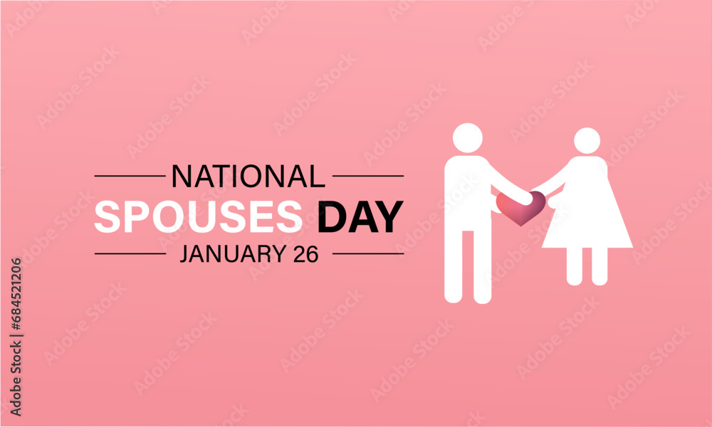 National Spouses Day vector template. Celebrating Love and Togetherness with Couple's Romance and Appreciation Illustration. background, banner, card, poster design. National Spouses Day vector template. Celebrating Love and Togetherness with Couple's Romance and Appreciation Illustration. background, banner, card, poster design.
