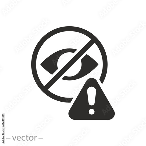 no look icon, sensitive content, sign attention or warning, eye wiev ban, prohibited content, flat symbol - vector illustration