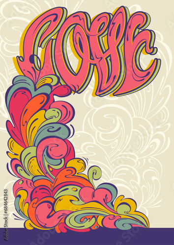 1960s Hippie Style Poster, Love Background, Bright Color Fountain, Dynamic Lettering 