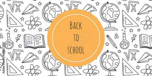 School banner with pattern of school stationery, educational supplies. Back to school text. Decoration, design banners for sale, paper, textiles, fabric, wallpaper. Vector illustration