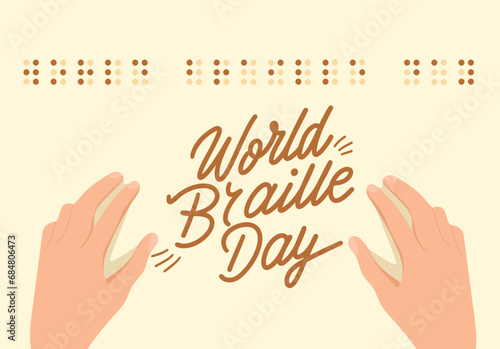 World Braille Day banner. Hands and Braille. Handwriting text World Braille Day. Hand drawn vector art.