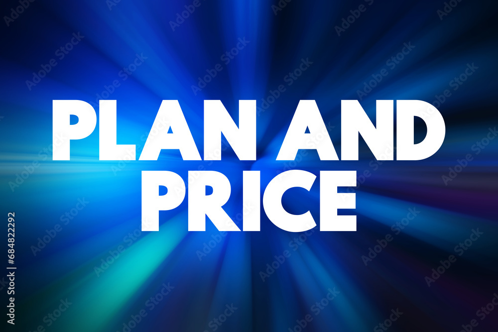 Plan And Price text quote, concept background