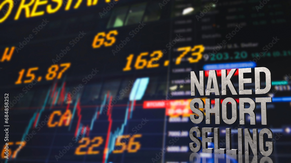 Obraz premium The Naked short selling word for Business concept 3d rendering