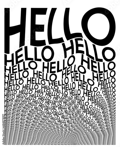 Black and white distorted background composed of Hello decreasing words.