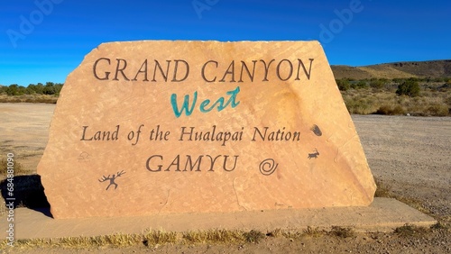 Grand Canyon West Sign Land of the Hualapai Nation - travel photography