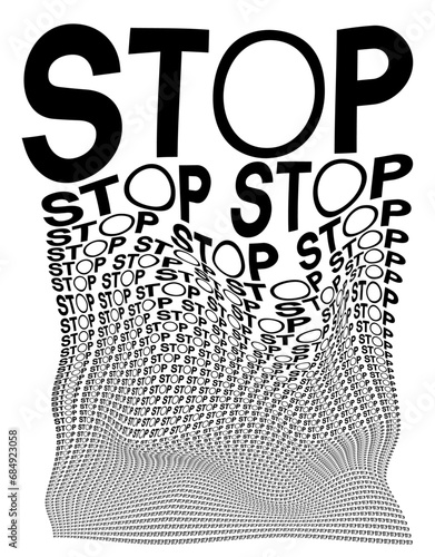 Black and white distorted background composed of Stop decreasing words. Optical illusion warped wallpaper.