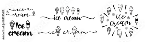 Ice cream logo with icons set. Typography, black letters isolated on white background. Vector type illustration. Ice cream, labels, stickers and badges. Hand drawn ice cream text and doodle.