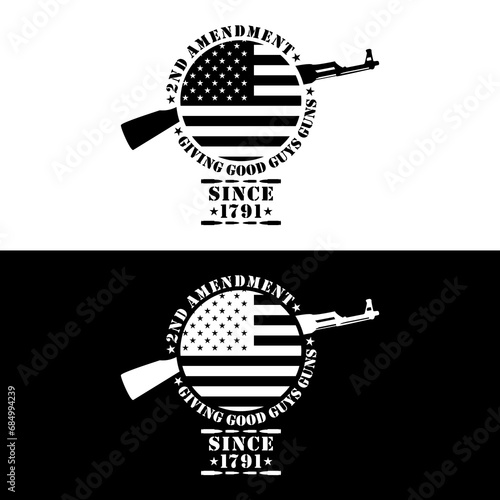 2nd Amendment Giving Good Guys Guns Since 1791 T-Shirt Vector Design