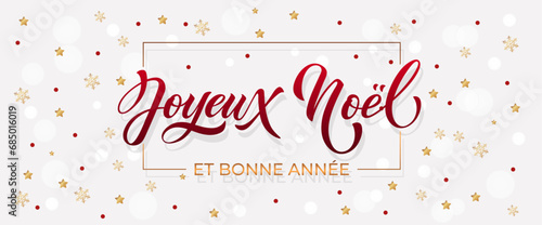 Joyeux noel and Bonee Annee. Merry Christmas card template with greetings in French. photo