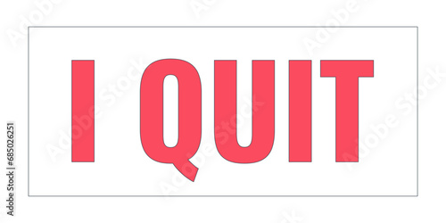 I quit sign placard 2D linear cartoon object. Quitting job banner isolated line vector element white background. Resign decision making. Resignation announcement color flat spot illustration