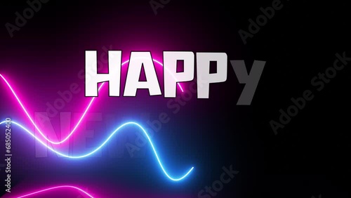 Happy new yeat ramp up text typography with neon wavy lines moving animation, 2024, new years, Happy new year lettering inscription with glowing wavy lines on background, 2024, Holiday wishes